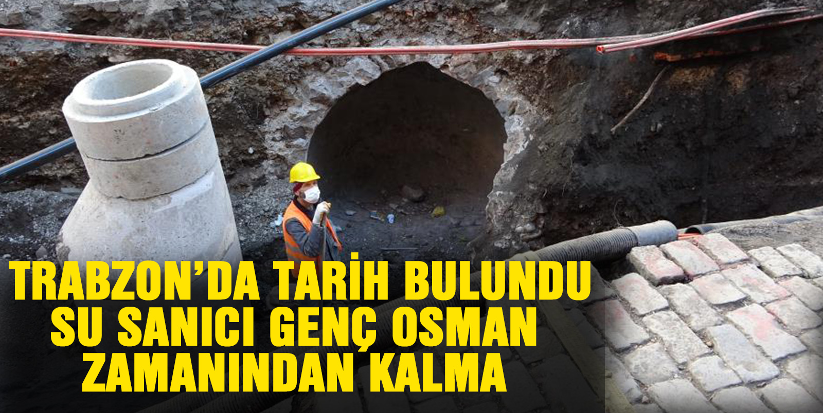 Trabzon'da Tarih Bulundu !