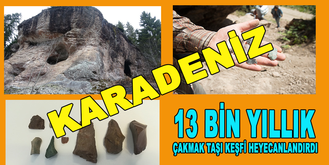 13 Bin Yıllık Çakmak Taşı Keşfi heyecanlandırdı