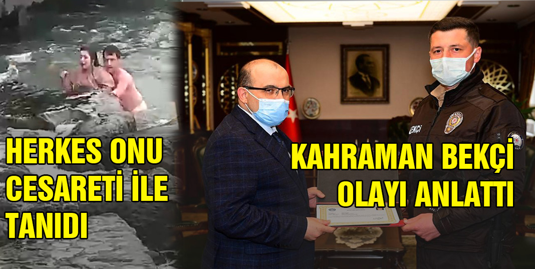 Trabzonlu Kahraman Bekçi O anları Anattı