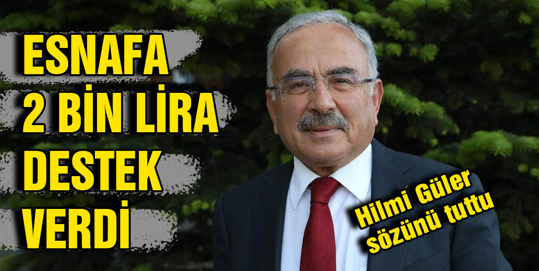 Başkan Güler Esnafa Sözünü Tuttu. 2 Bin Lira Destek Verdi.