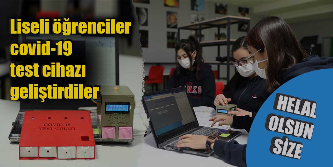 Liseli Öğrenciler Covid-19Testi Geliştirdi