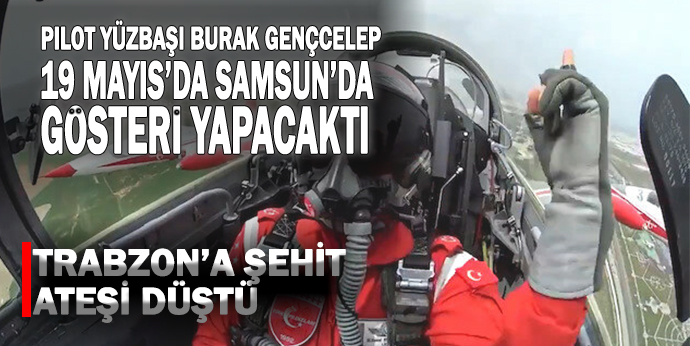 Trazbzon'a Şehit Ateşi Düştü
