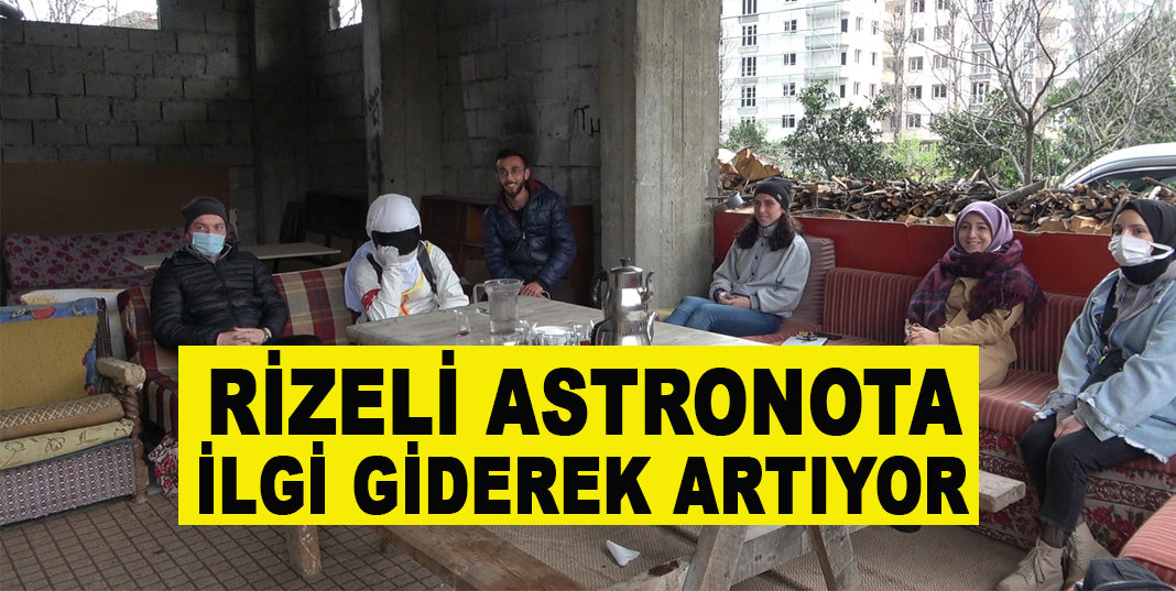 Rizeli astronota ilgi giderek artıyor