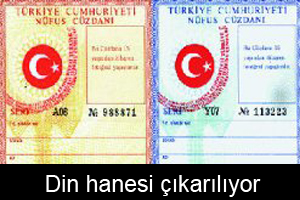 Kimlik kartlarından din hanesi çıkarılıyor