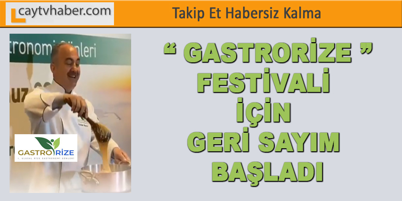 GastroRize Festivali için geri sayım başladı