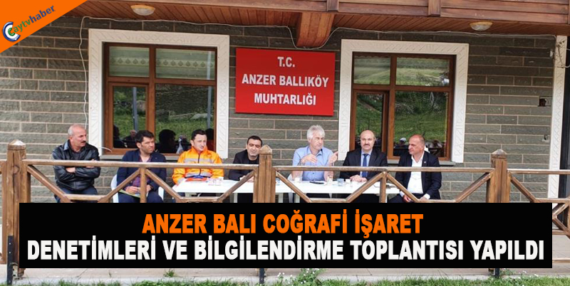 Anzer Balı Coğrafi İşaret Denetimleri Ve Bilgilendirme Toplantısı Yapıldı