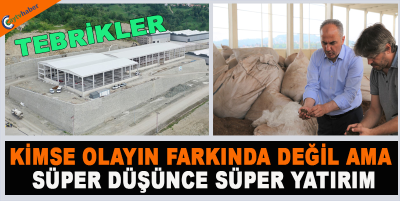 RİZENİN ARTIK ÇAY ÇÖPÜNDEN ÜRETİLENEN MANGAL KÖMÜRÜ ÜRETİM FABRİKASI OLACAK
