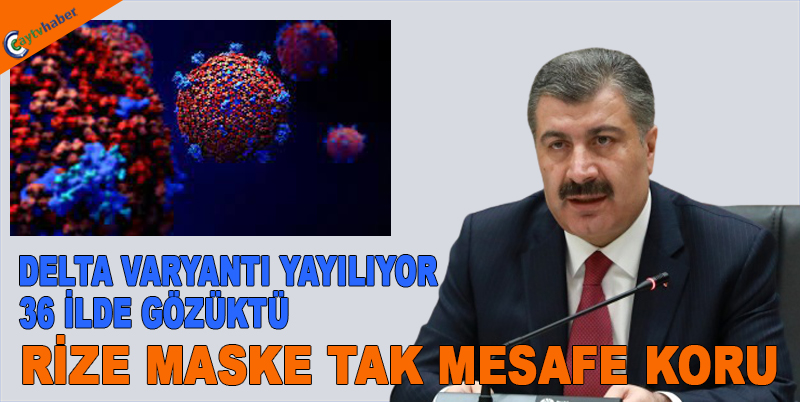 Bakan Koca'dan Delta ve Delta Plus varyantı açıklaması