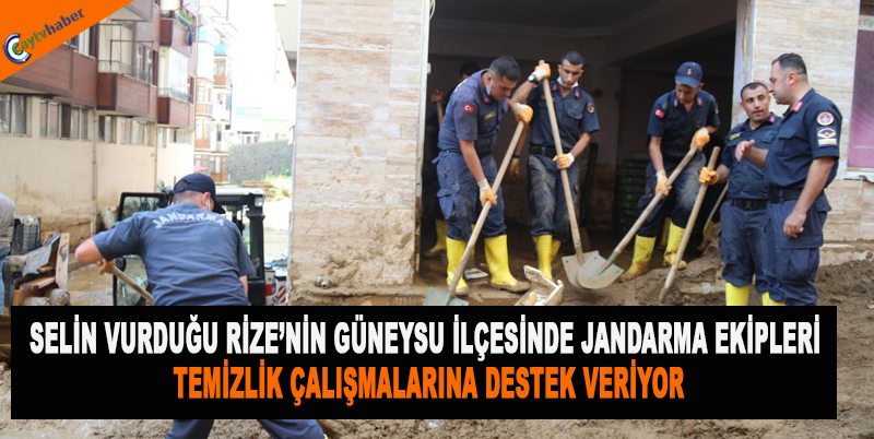 Selin Vurduğu Rize’nin Güneysu İlçesinde Jandarma Ekipleri Temizlik Çalışmalarına Destek Veriyor