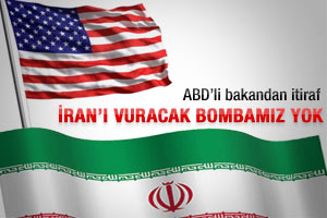 ABD'den itiraf: İran'ı vuracak bombamız yok