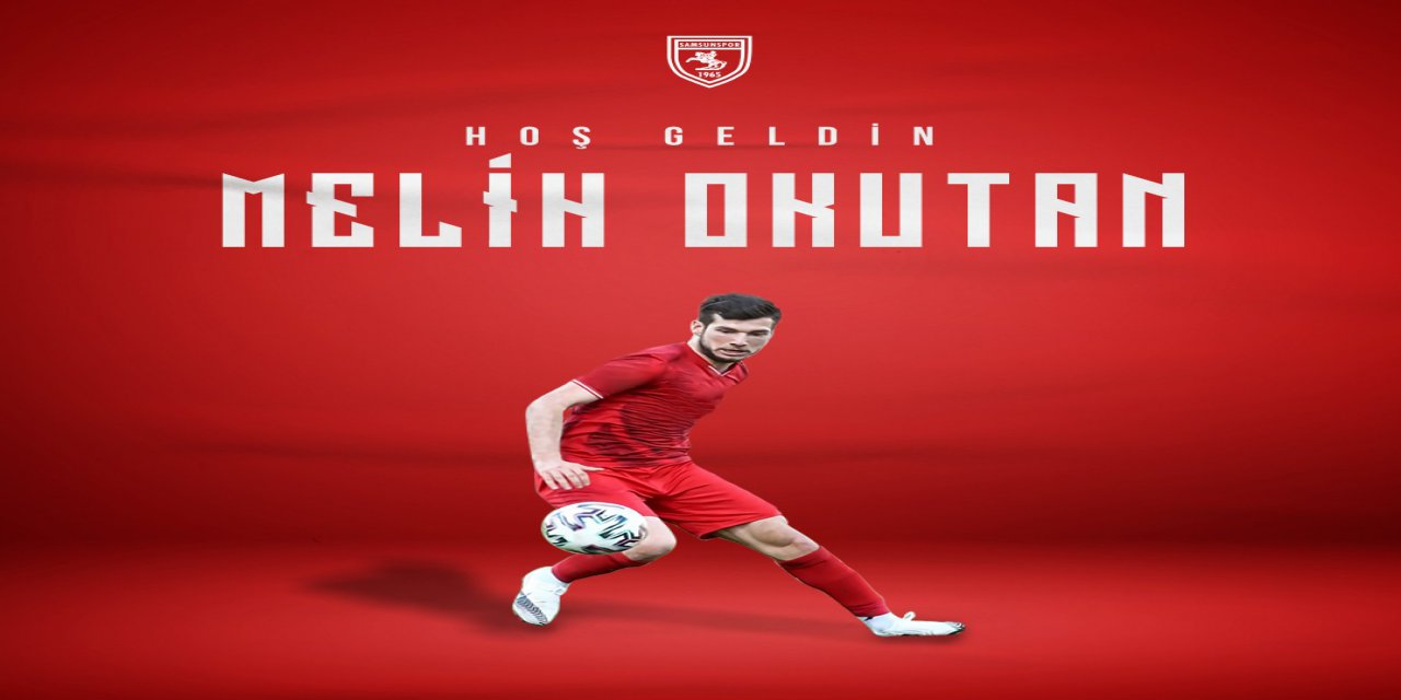 Melih Okutan Samsunspor’da