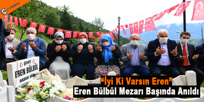 İyi ki varsın Eren , Eren Bülbül mezarı başında anıldı