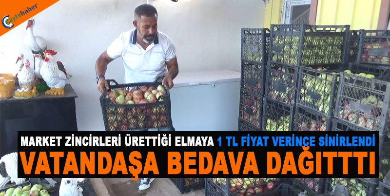 MARKET ZİNCİRLERİ ELMAYA 1 LİRA FİYAT VERİNCE SİNİRLENDİ ÜCRETSİZ DAĞITTI