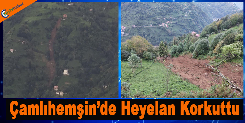Çamlıhemşin’de Heyelan Korkuttu