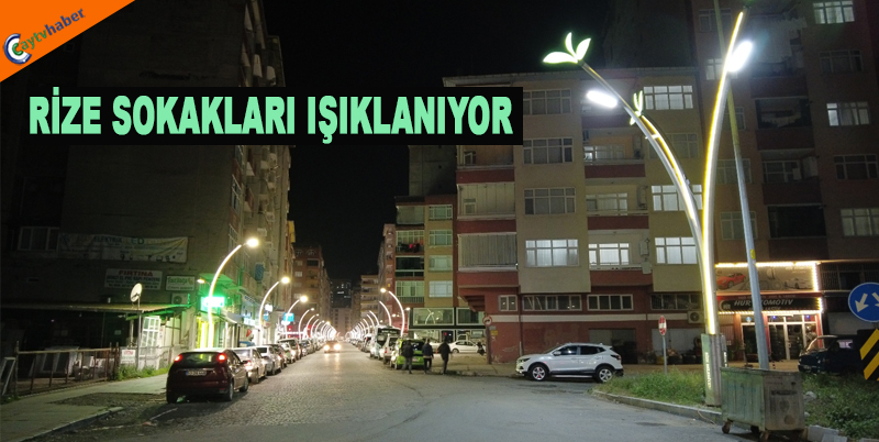 RİZE SOKAKLARI IŞIKLANIYOR