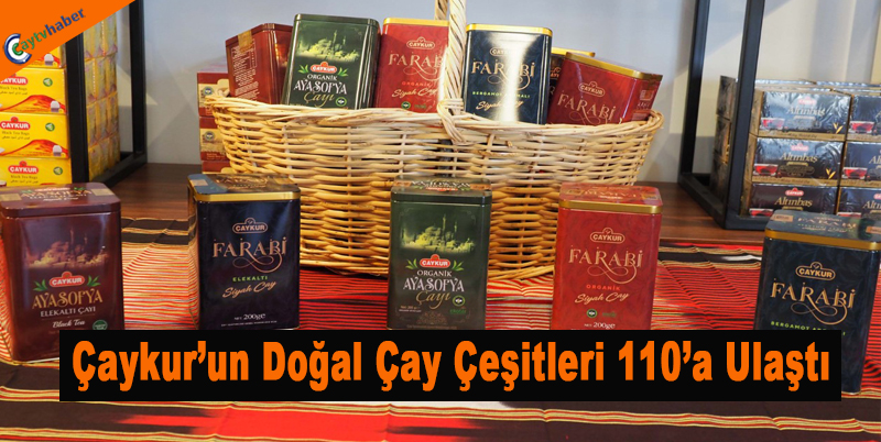 Çaykur’un Doğal Çay Çeşitleri 110’a Ulaştı