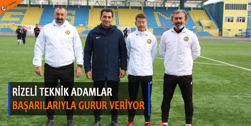 RİZELİ TEKNİK ADAMLAR BAŞARILARIYLA GURUR VERİYOR