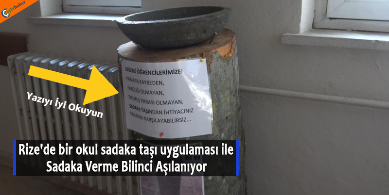 Rize'de bir okul sadaka taşı uygulaması ile sadaka verme bilinci aşılanıyor