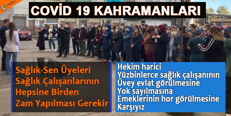 Sağlık-Sen Üyeleri Sağlık Çalışanlarının Hepsine Birden Zam Yapılması Gerekir