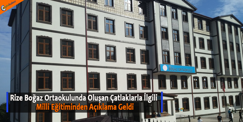 Rize Boğaz Ortaokulunda Oluşan Çatlaklarla İlgili Milli Eğitiminden Açıklama Geldi