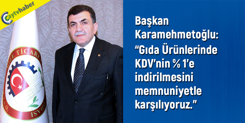 Karamehmetoğlu'ndan KDV İndirimi Değerlendirmesi