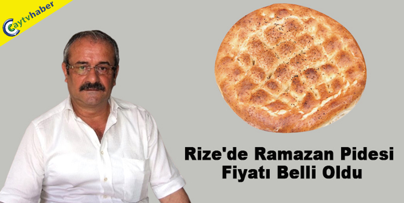 Rize'de Ramazan Pidesi 2022 Fiyatı Belli Oldu