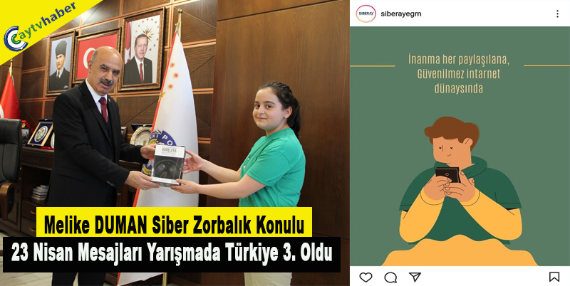 Melike DUMAN Siber Zorbalık Konulu 23 Nisan Mesajları Yarışmada Türkiye 3. Oldu