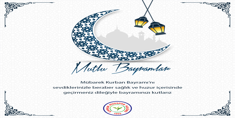 ÇAYKUR RİZESPOR KURBAN BAYRAMI KUTLAMA MESAJI YAYINLADI