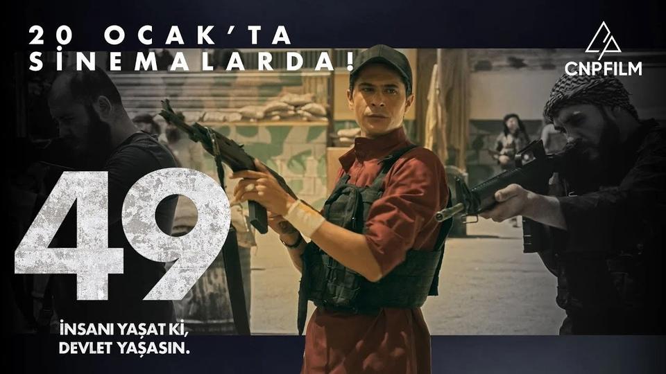 YAKIN TARİHİN UNUTULMAZ OPERASYONU BEYAZ PERDEYE TAŞINDI! "49" FİLMİ 20 OCAK'TA VİZYONA GİRİYOR