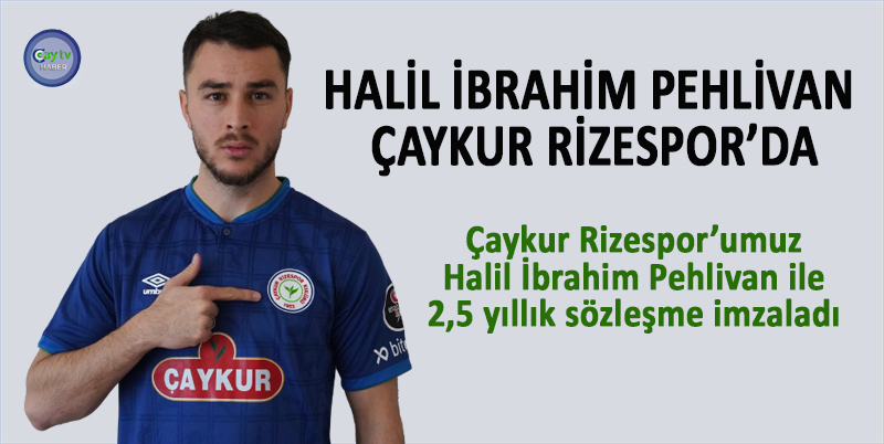 ÇAYKUR RİZESPOR TRANSFERLERİNDEN SON DAKİKA ! GAZİANTEPSPOR'DAN SOL BEK HALİL İBRAHİM PEHLİVAN'LA ANLAŞMAYA VARDI
