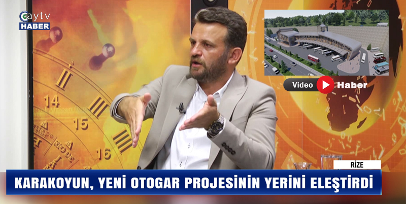 RİZE ASKON RİZE BAŞKANI RECEP KARAKOYUN YENİ OTOGAR YERİNİ ELEŞTİRDİ. OTOBANIN KENARINDA OTOBÜS TERMİNALİ UYGUN BİR YER DEĞİL. GİRİŞ-ÇIKIŞI NASIL YAPACAKSINIZ DEDİ
