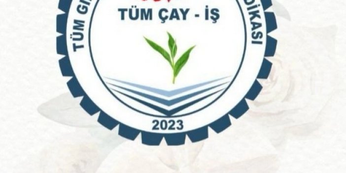 GENEL MERKEZİ RİZE'DEKİ TEK SENDİKA OLAN TÜM-ÇAY İŞ VAATLERİNİ NOTERDE TASTİKLETTİ