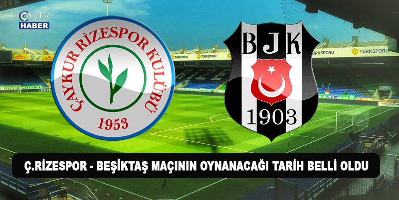 ÇAYKUR RİZESPOR'UN BU HAFTASONU OYNAYACAĞI BEŞİKTAŞ MAÇI HAKEM HALİL UMUT MELER'İN SALDIRIYA UĞRAMASININ ARDINDAN 10 OCAK'A ERTELENDİ