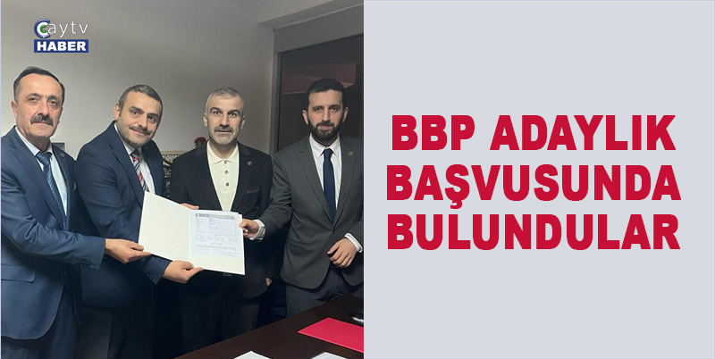 BBP RİZE MERKEZ İLÇE BAŞKANI MEHMET KARALI İL GENEL MECLİS ÜYELİĞİ İÇİN , EKREM SATIR VE ÖMER ALİ EKMEKÇİ İSE BELEDİYE MECLİS ÜYELİĞİ İÇİN ADAYLIK BAŞVURUSUNDA BULUNDU