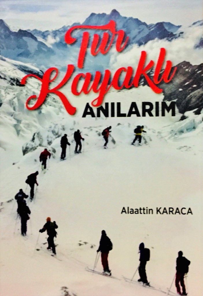 Karaca’nın ‘tur Kayağı Anıları’ Kitap Oldu