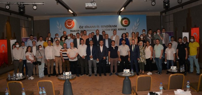Öz Finans İş Sendikası Trabzon Şubesi 1. Olağan Genel Kurulu, Gerçekleştirildi
