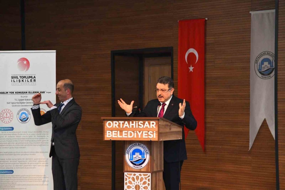 TRABZON'DA, İÇİŞLERİ BAKANLIĞI SİVİL TOPLUMLA İLİŞKİLER GENEL MÜDÜRLÜĞÜ TARAFINDAN DESTEKLENEN VE ORTAHİSAR BELEDİYESİ'NİN DE KATKIDA BULUNDUĞU, "ENGELİM YOK, KONUŞAN ELLERİM VAR" PROJESİ HAYATA GEÇİRİLDİ
