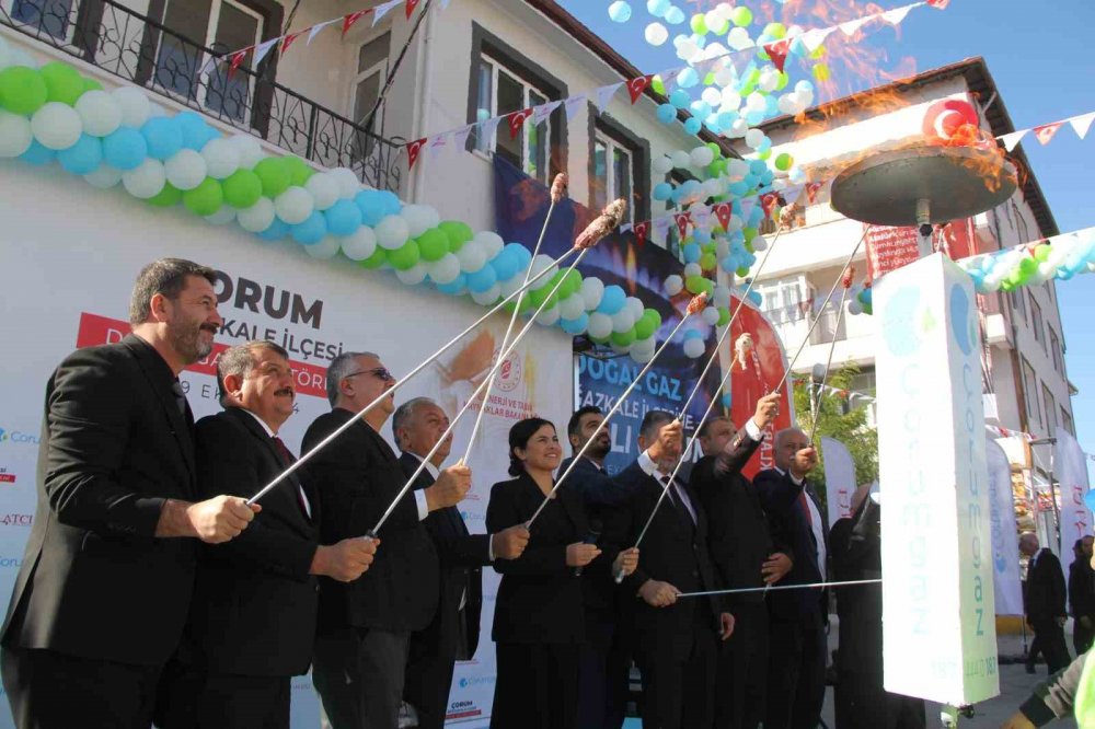 Çorum’un Tüm İlçeleri Doğal Gazla Buluştu
